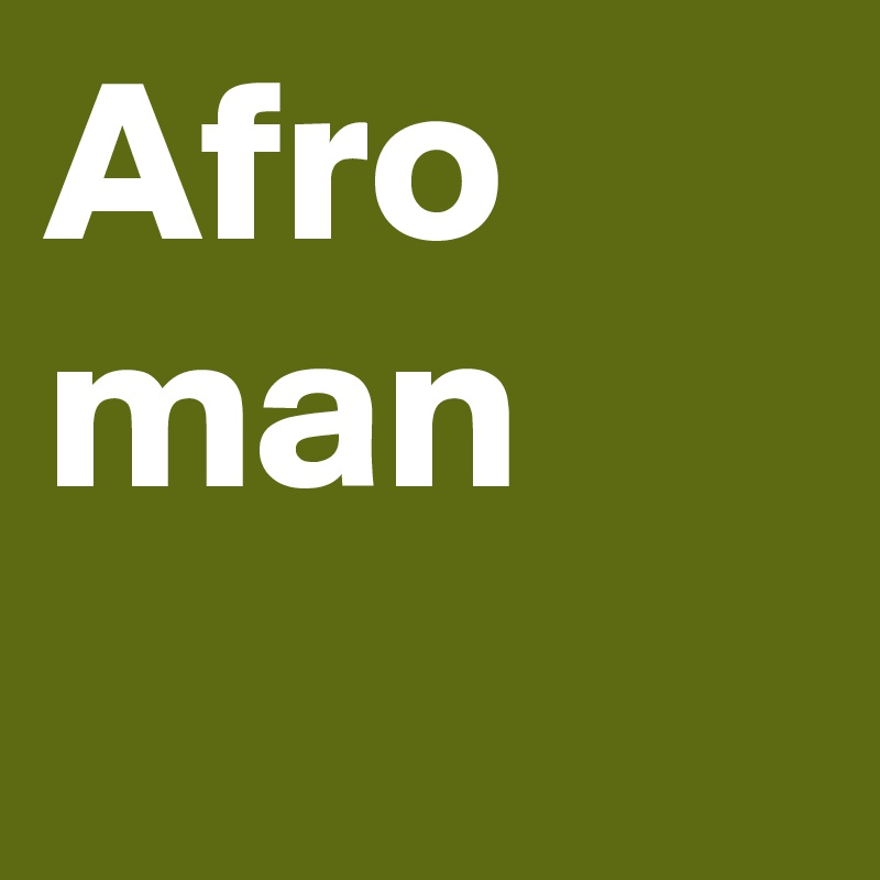 Afro man