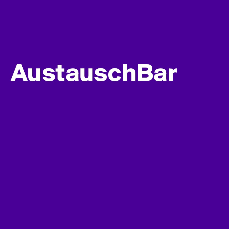 

AustauschBar




