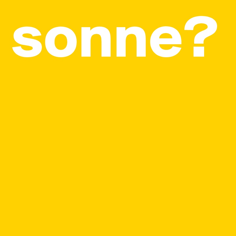 sonne?