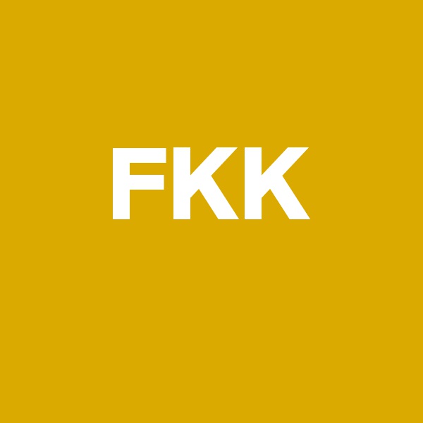 
    FKK