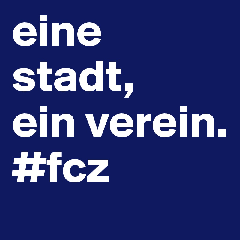 eine stadt, 
ein verein.
#fcz