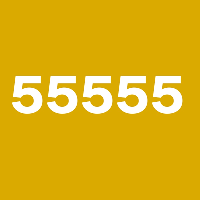 
55555