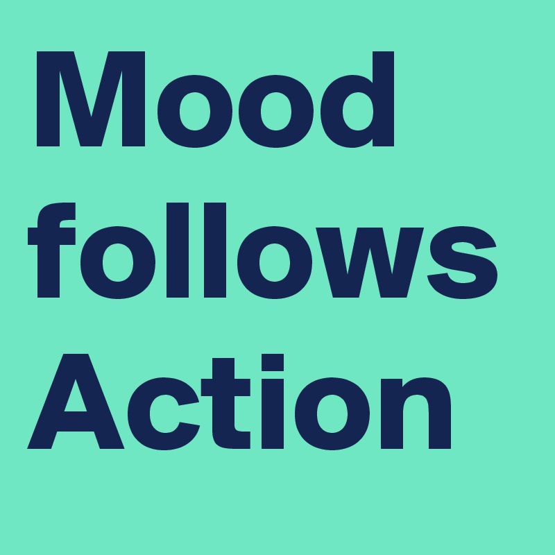 mood-follows-action-post-by-usualman-on-boldomatic