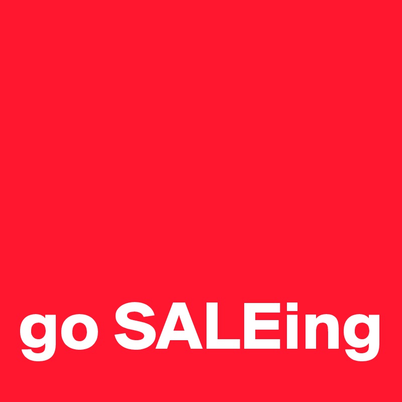 



go SALEing