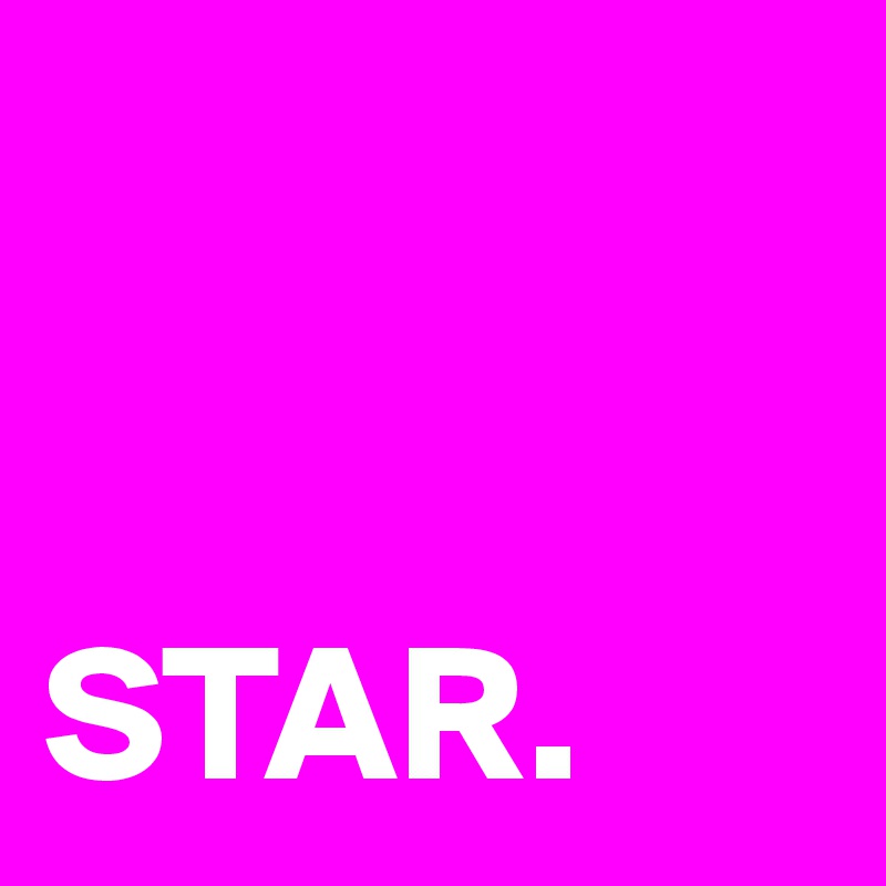 


STAR. 