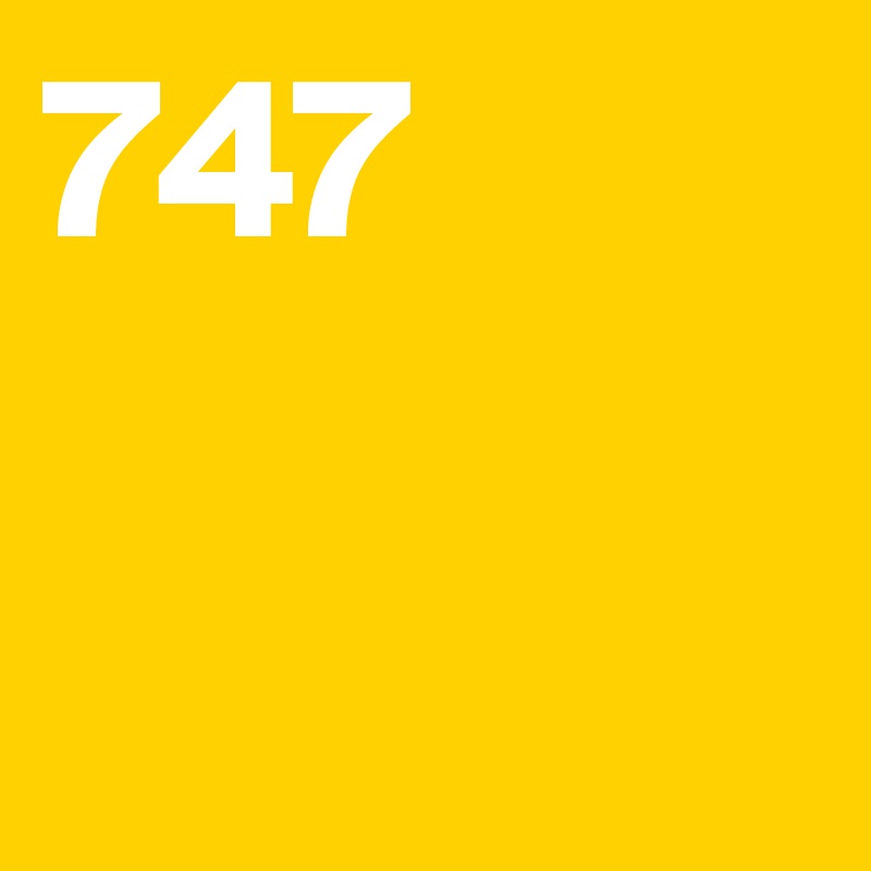 747