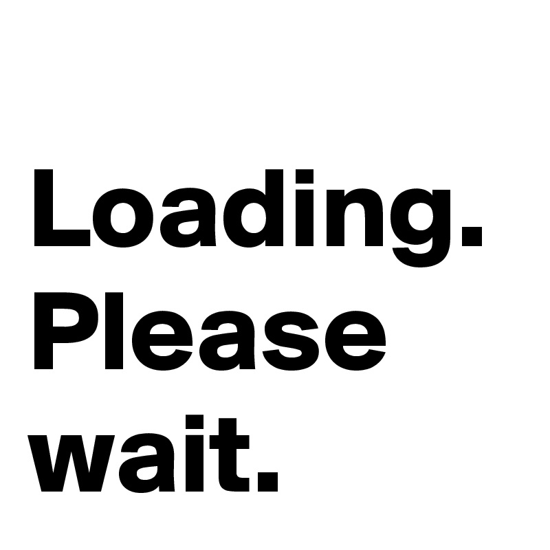 
Loading.
Please wait.