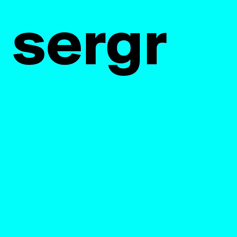 sergr