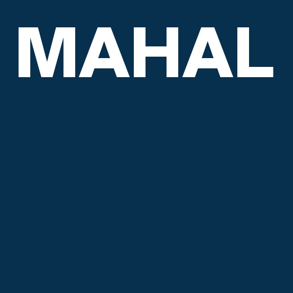 MAHAL