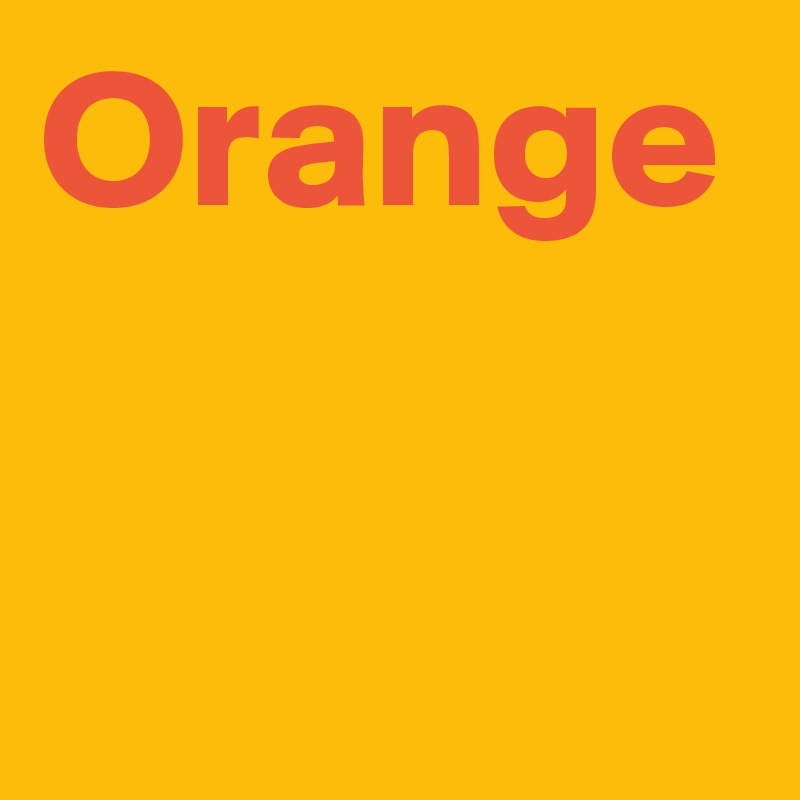 Orange