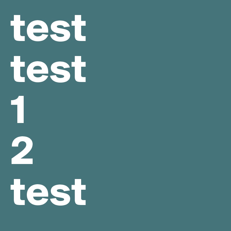 test
test
1
2
test