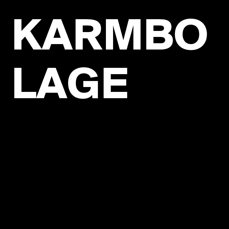 KARMBO
LAGE