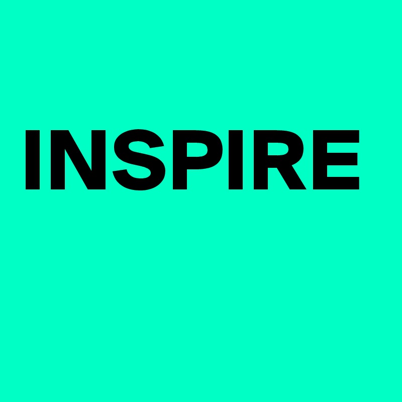 
INSPIRE