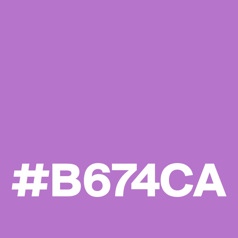 


#B674CA