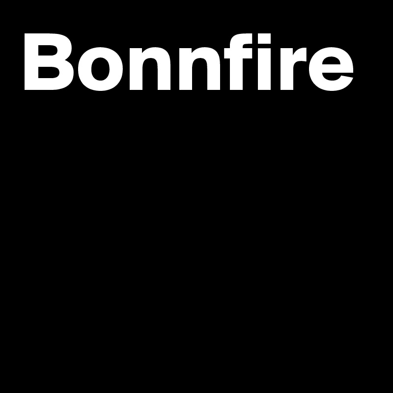 Bonnfire