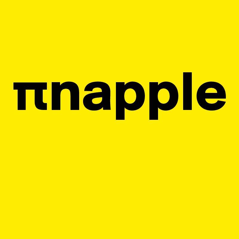 
pnapple
