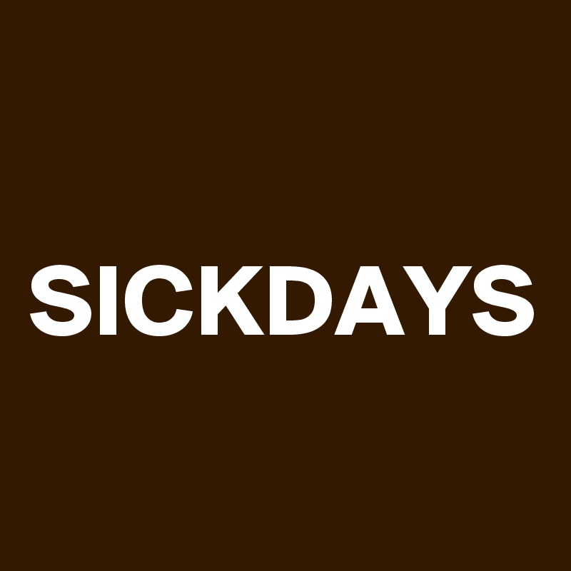 

SICKDAYS