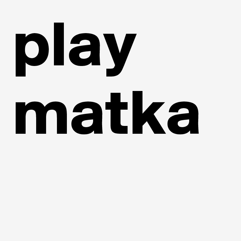 play matka 