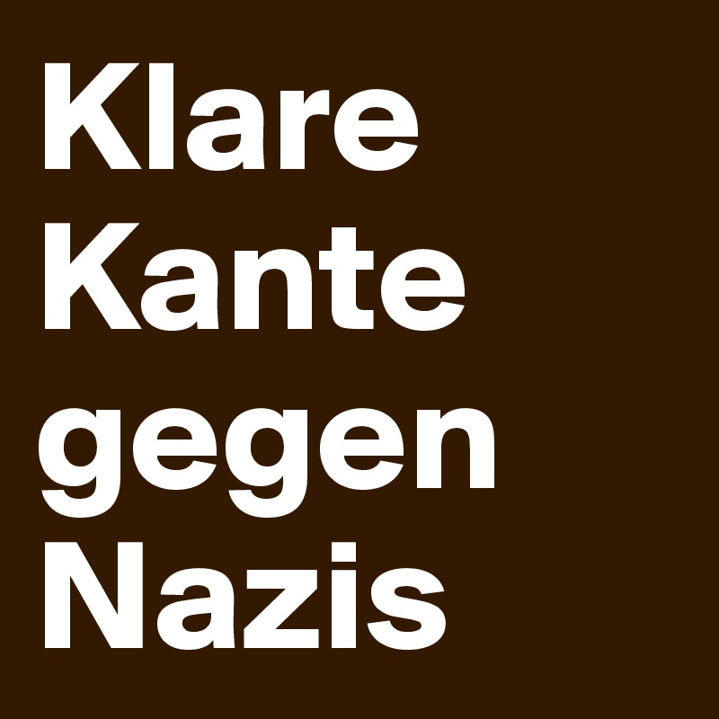 Klare Kante gegen Nazis