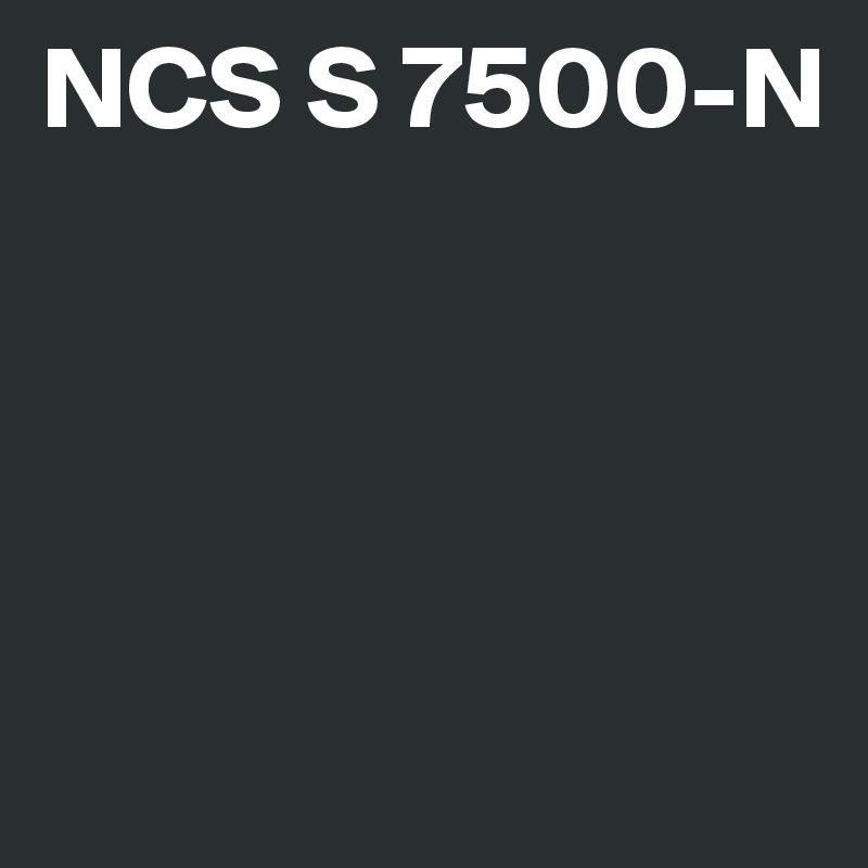 NCS S 7500-N




