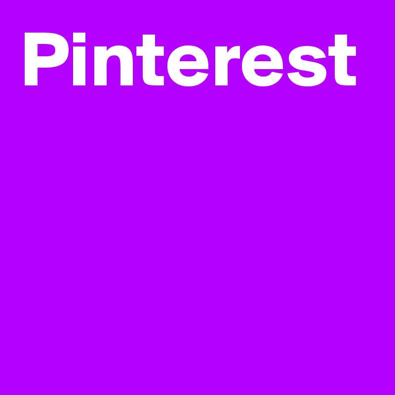 Pinterest