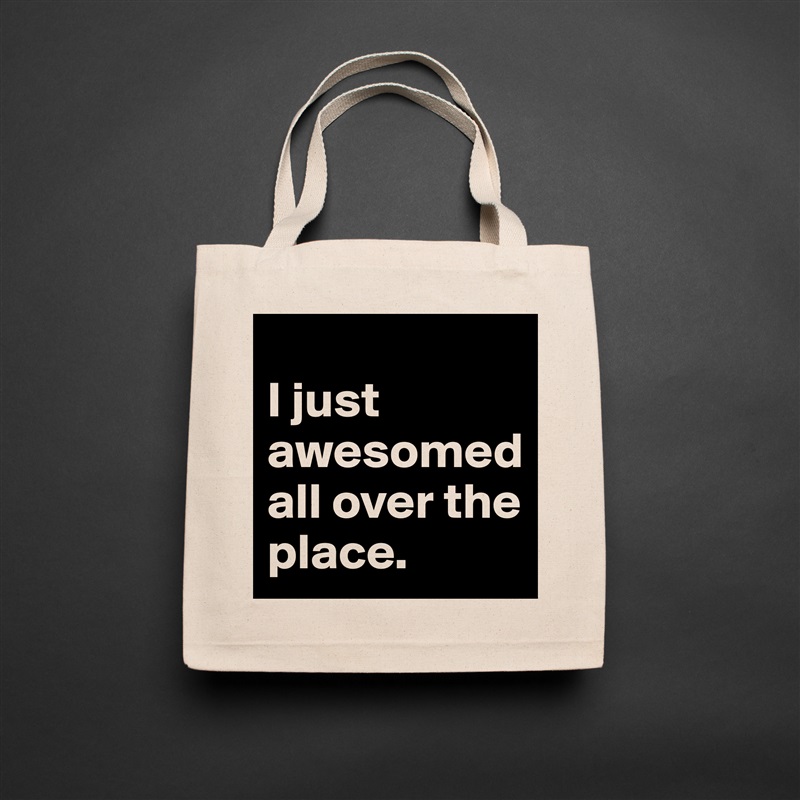 
I just awesomed all over the place. Natural Eco Cotton Canvas Tote 