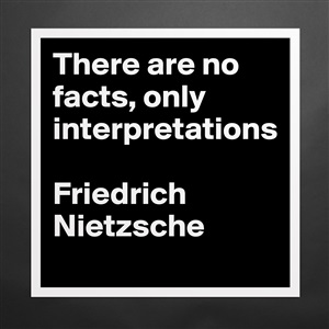 There Are No Facts Only Interpretations Friedrich Museum Quality Poster 16x16in By Markue Boldomatic Shop
