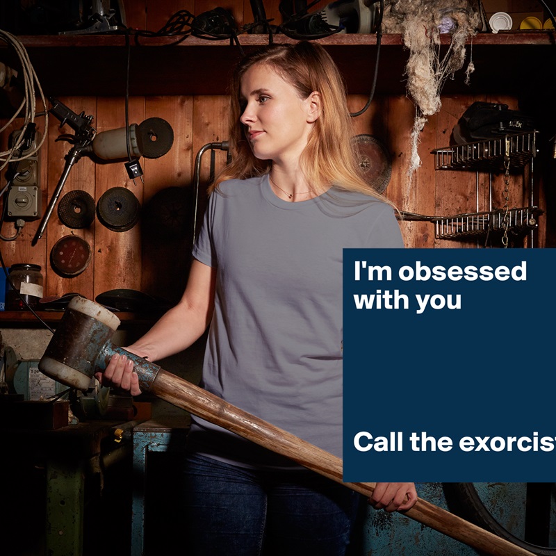 I'm obsessed with you 




Call the exorcist  White American Apparel Short Sleeve Tshirt Custom 