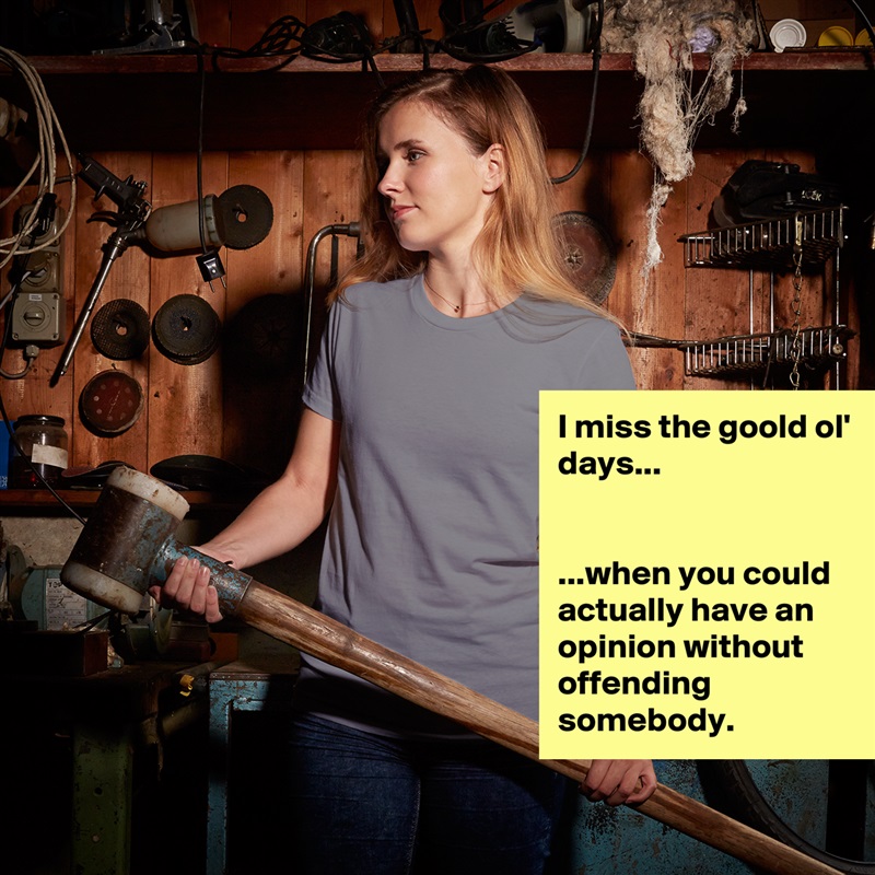 I miss the goold ol' days...


...when you could actually have an opinion without offending somebody. White American Apparel Short Sleeve Tshirt Custom 