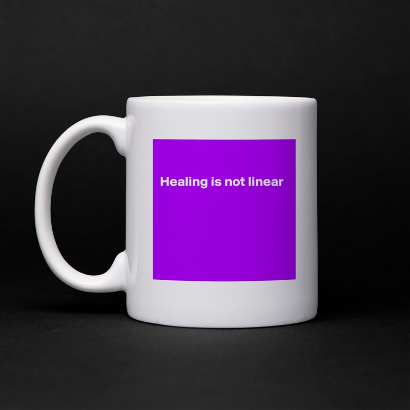 

Healing is not linear 




 White Mug Coffee Tea Custom 