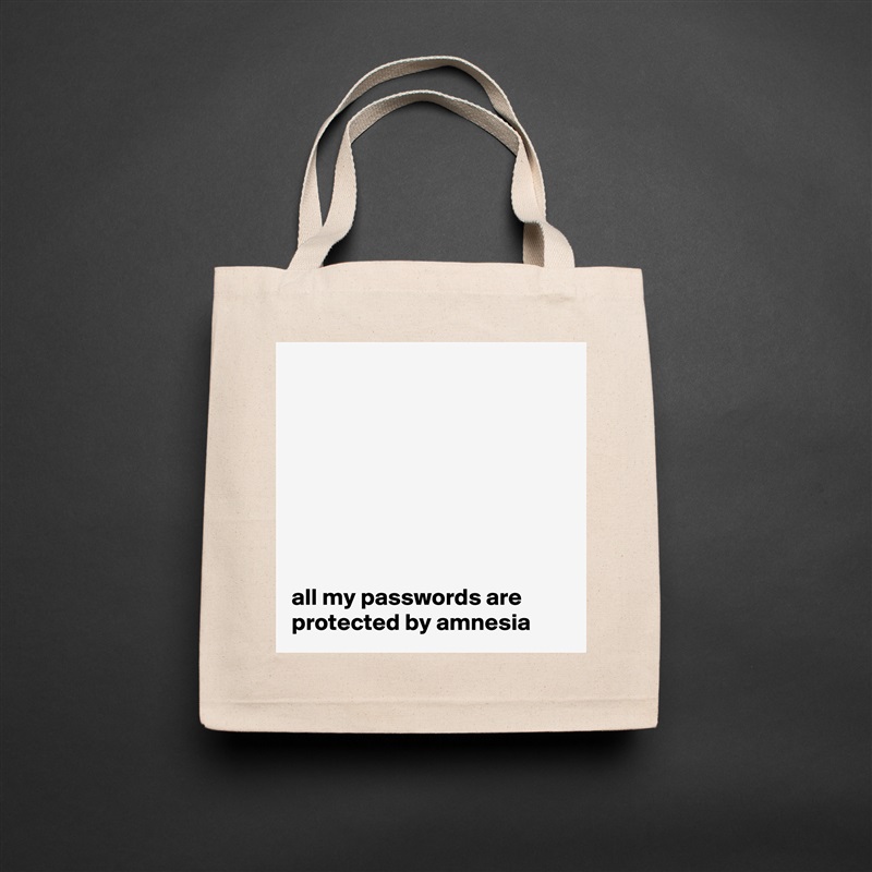 








all my passwords are protected by amnesia Natural Eco Cotton Canvas Tote 