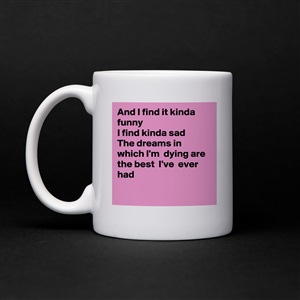 And I Find It Kinda Funny I Find Kinda Sad The Dre Museum Quality Poster 16x16in By Fionacatherine Boldomatic Shop