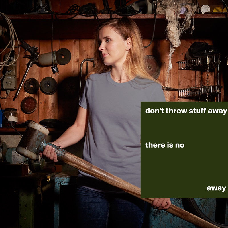 don't throw stuff away



there is no




                                      away White American Apparel Short Sleeve Tshirt Custom 