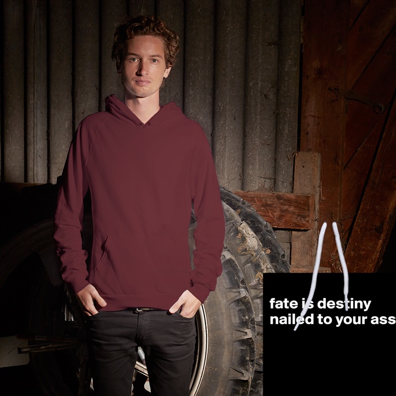 
fate is destiny nailed to your ass



 White American Apparel Unisex Pullover Hoodie Custom  