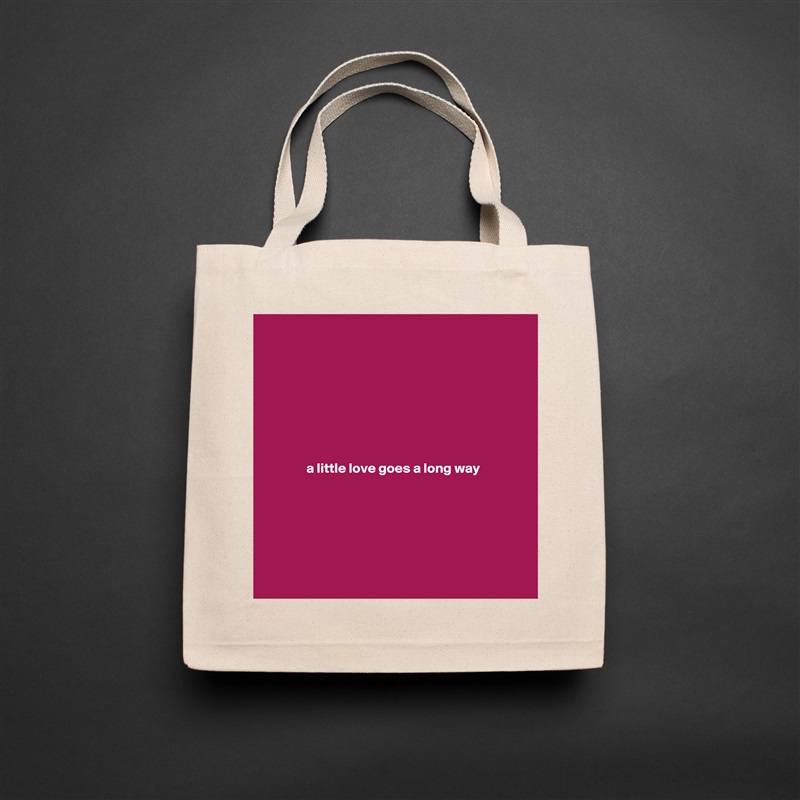 








a little love goes a long way 






 Natural Eco Cotton Canvas Tote 