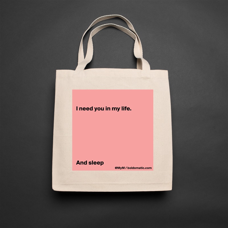 

I need you in my life.








And sleep Natural Eco Cotton Canvas Tote 