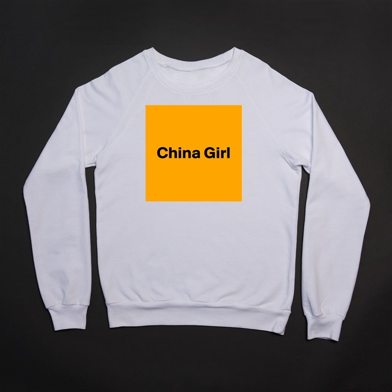 

  China Girl

 White Gildan Heavy Blend Crewneck Sweatshirt 