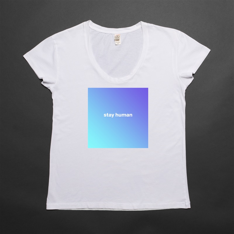 



            stay human




 White Womens Women Shirt T-Shirt Quote Custom Roadtrip Satin Jersey 
